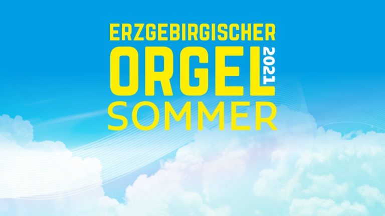 Ergebirgischer Orgelsommer
